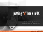 Putting "U" back in UX
