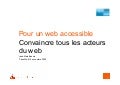 Accessibilité : persuader tous les maillons - Jean Marc Bassin - Paris Web 2008