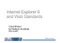 IE 8 et les standards du Web - Chris Wilson - Paris Web 2008