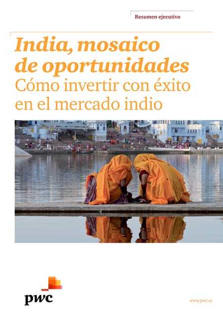 Cómo invertir con éxito en India, resumen ejecutivo de Pwc  