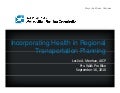Session 69 - Incorporating Health in Regional Transportation Planning