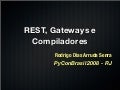 Rest, Gateway e Compiladores
