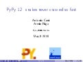 PyPy 1.2: snakes never crawled so fast