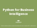 Python business intelligence (PyData 2012 talk)