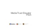 The MediaTrust Platform Capabilities Elevator Pitch