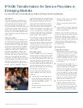 IP NGN Transformation for Service Providers in Emerging Markets