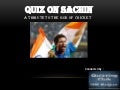 The Sachin Tendulkar Quiz Answers - 27-12-2012