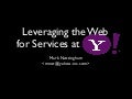 Leveraging the Web for Services at Yahoo!