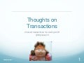 Using chained transactions for maximum concurrency under load (QCONSF 2010)