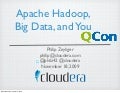 Apache Hadoop Talk at QCon