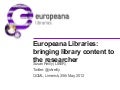 Europeana Libraries: bringing content to the researcher