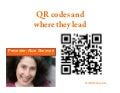 QR Codes and Their Destinations