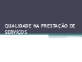 Qualidade na prestação de serviços