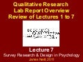 Qualitative research, lab report overview, and review of lectures 1 to 7