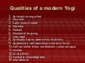 Qualities of a modern yogi