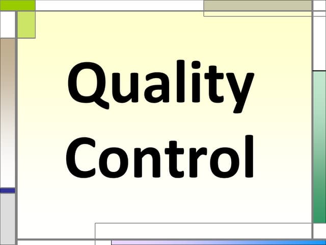 Quality Control