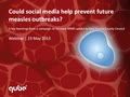 Could social media help prevent future measles outbreaks? Webinar