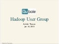 Jan 2013 HUG: Cloud-Friendly Hadoop and Hive