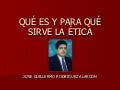 Que es y para que sirve la etica
