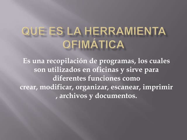 Que es la herramienta ofimática