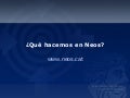 ¿Qué Hacemos en Neos?