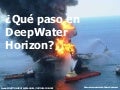 Que paso en deep water horizon