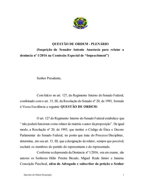 Questão de ordem - suspeição do rel...