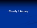 Mostly Literary - Literature Quiz