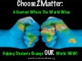 The Quest To Matter- A Contest Where the World Wins