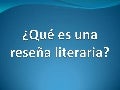 ¿Qué es una reseña?