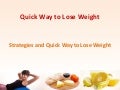 Strategies and Quick Way to Lose Weight