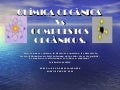 Quìmica Orgànica y Compuestos Orgànicos