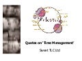 Quotes on 'TIME MANAGEMENT' to inspire yourself and others - Sweet TLC Ltd
