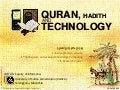 Quran, Hadith and Technology