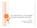 An Approach to R Package Recommendation Engine