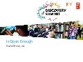 Is Open Enough? - Rachel Bruce
