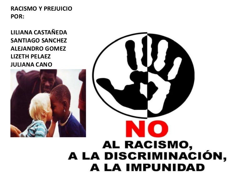 Racismo  y  prejuicio