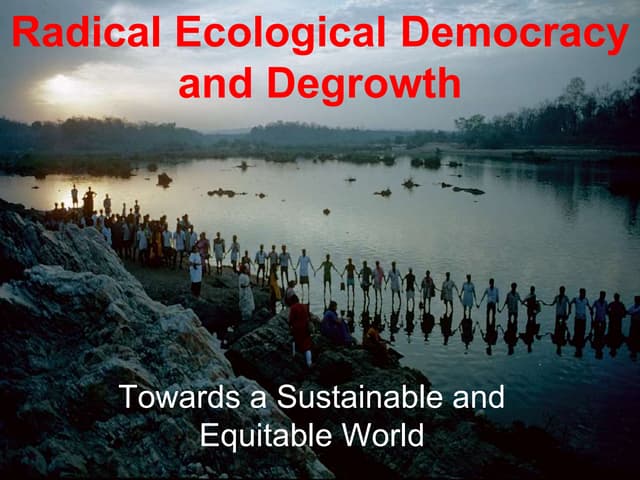 Radical Ecological Democracy & Degr...