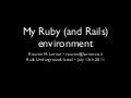 Rails development environment talk
