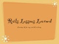 Rails Lessons Learned.Key