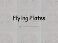 Flying Plates