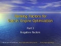 Google Page Rank Negative Factors, SEO Ranking Factors part 3