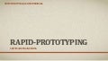 Rapid prototyping
