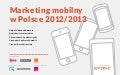 Raport jestem.mobi: Marketing mobilny w Polsce 2012-2013
