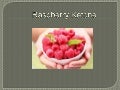 Raspberry ketone!