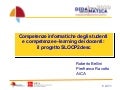 Competenze informatiche degli studenti  e competenze e-learning dei docenti:  il progetto SLOOP2desc