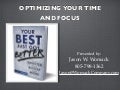 Optimizing Time and Focus