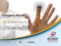 O Acesso Aberto e o projecto RCAAP 