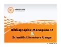 Bibliographic Management Practices & Scientific Literature Usage