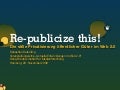 Re-Publicize this! Web 2.0 oder Die stille Privatisierung der digitalen Grundversorgung